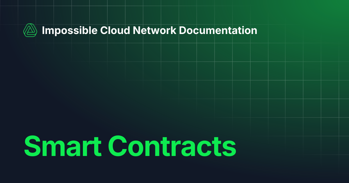 Smart Contracts | Impossible Cloud Network Documentation